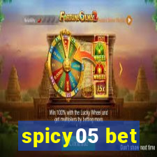 spicy05 bet